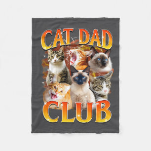 Cat Dad Club Funny Life Is Better With Cats Father Fleece Blanket