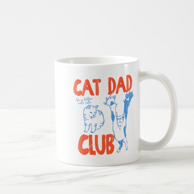 Cat Dad Club, Life Is Better With Cats, Cat Dad, F Coffee Mug (Right)
