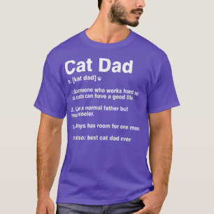 Cat Dad Definition Funny Meaning Cat Lover Father T-Shirt