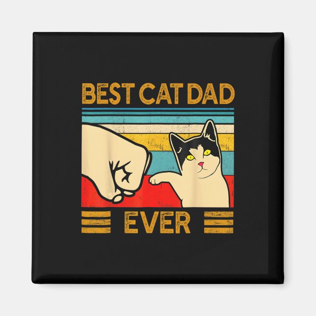 Cat Dad Ever Father's Day Gift Cat Daddy For Men  Magnet (Front)