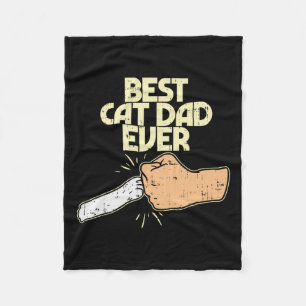 Cat Dad Ever Funny Kitten Pet Lover Owner Dad Men Fleece Blanket