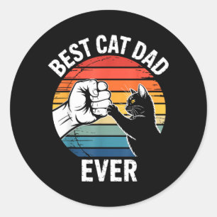 Cat Dad Ever Shirt Funny Men Cat Daddy Fathers Day Classic Round Sticker