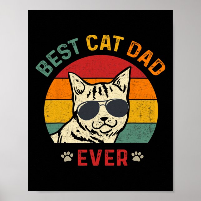 Cat Dad Ever Tee Funny Cat Daddy Father's Day 2024 Poster (Front)