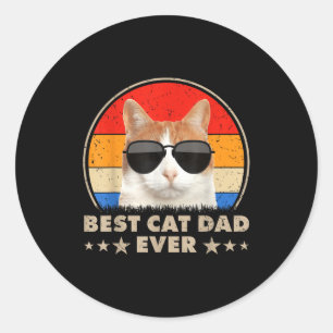Cat Dad Ever Vintage Cool Gles Cat For Father Men  Classic Round Sticker