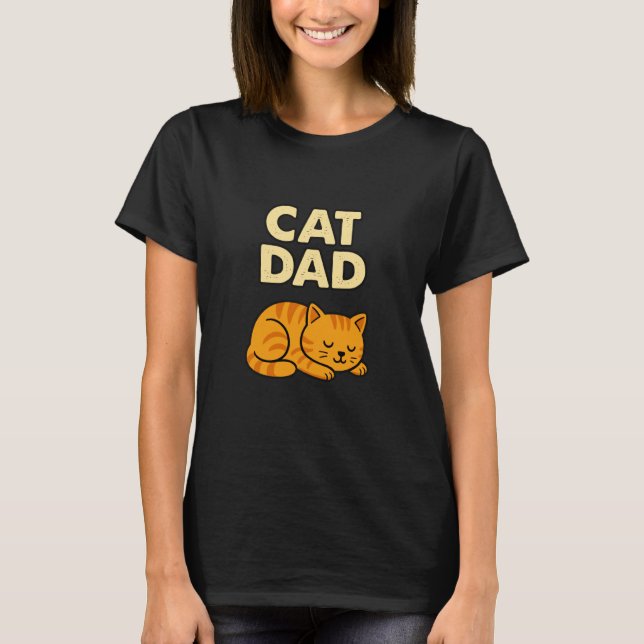 Cat Dad Funny Sleeping Orange Kitty Design T-Shirt (Front)