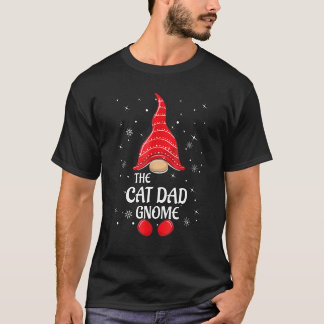 Cat Dad Gnome Family Matching Christmas  Pajama 1 T-Shirt (Front)