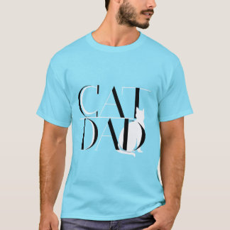 Cat Dad – Modern and Minimalistic Design for Proud T-Shirt