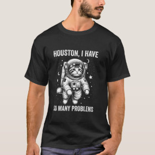 Cat Dad Mum Space Houston Problem Turkish Van T-Shirt