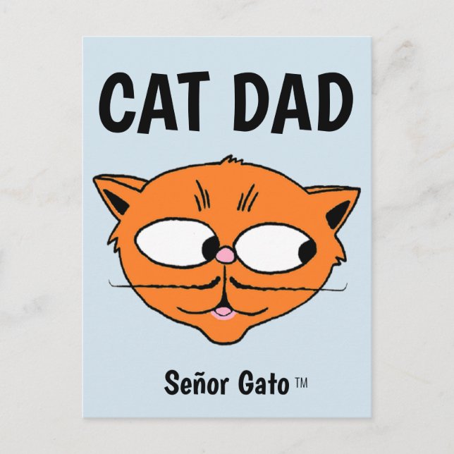 "CAT DAD" Señor Gato Moustache Cat Postcard (Front)