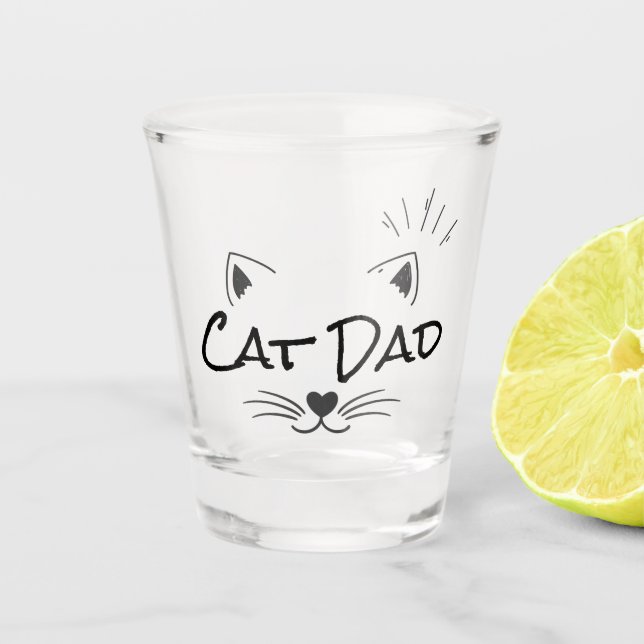 Cat Dad Shot Glass - Funny Cat Lover Gift for Men  (Front)