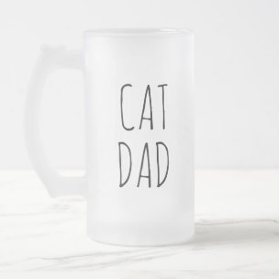 "Cat Dad" Simple Modern Farmhouse Frosted Glass Beer Mug