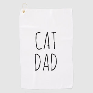 "Cat Dad" Simple Modern Farmhouse Golf Towel