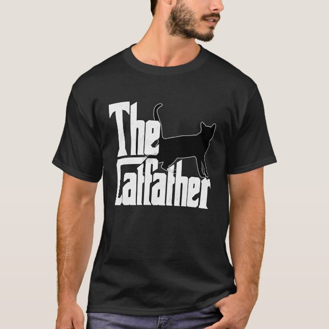 Cat Dad The Catfather Crazy Black Cat Father Kitty T-Shirt (Front)