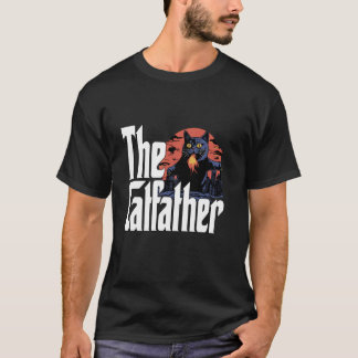 Cat Dad The Catfather Crazy Black Cat Father Kitty T-Shirt