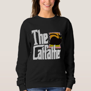 Cat Dad The Catfather Crazy Cat Father Kitty Daddy Sweatshirt