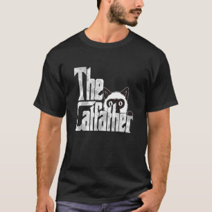 Cat Dad The Catfather Crazy Cat Father Kitty Daddy T-Shirt