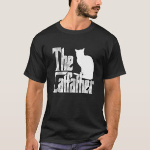 Cat Dad The Catfather Crazy Cat Father Kitty Daddy T-Shirt
