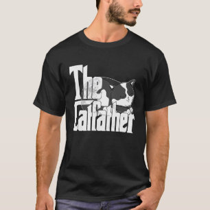 Cat Dad The Catfather Crazy Cute Cat Father Kitty T-Shirt