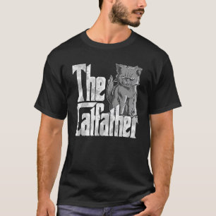 Cat Dad The Catfather Crazy Evil Cat Father Kitty T-Shirt