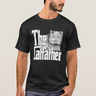 Cat Dad The Catfather Crazy Persian Cat Father Kit T-Shirt