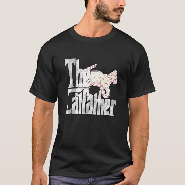 Cat Dad The Catfather Crazy Sphynx Cat Father Kitt T-Shirt (Front)
