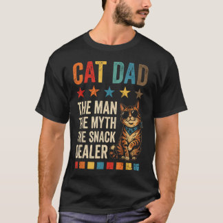 Cat Dad The Man Myth Snack Dealer Funny Fathers T-Shirt