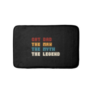 Cat Dad The Man The Myth The Legend T-shirt Father Bath Mat