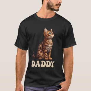 Cat Daddy Bengal Cat Dad Bengal Father Bengal Cat T-Shirt
