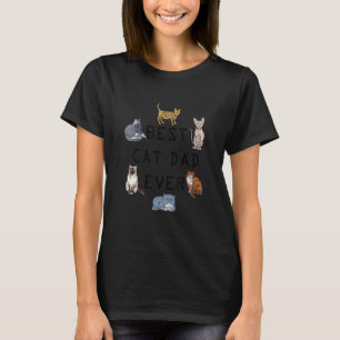 Cat Daddy Best Cat Dad Ever T-Shirt