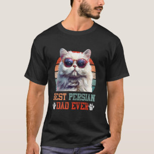 Cat Daddy BEST PERSIAN DAD EVER Persian Cat Owner T-Shirt