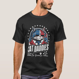 Cat Daddy Cat Daddies for Kamala Cat Dad Vote Harr T-Shirt