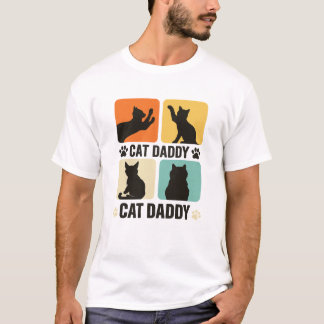 cat daddy cat daddy T-Shirt