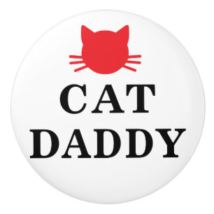 Cat Daddy Ceramic Knob