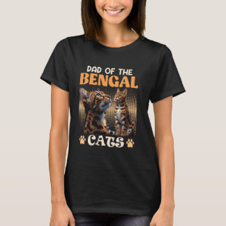 Cat Daddy DAD OF THE BENGAL CATS Funny Bengal Cats T-Shirt