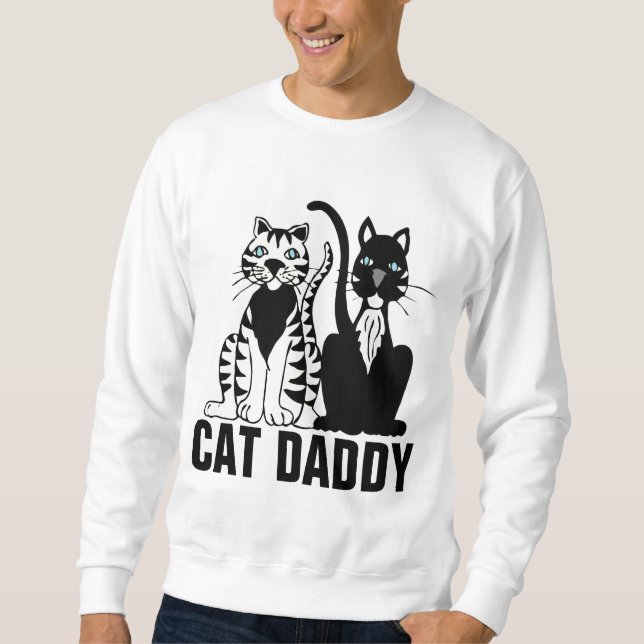 CAT DADDY (DAD) Sweatshirts & T-shirts (Front)