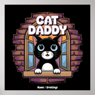 Cat Daddy Extraordinaire The Best Cat Dad Ever Poster