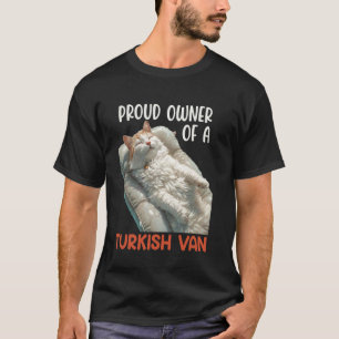 Cat Daddy PROUD OWNER OF A TURKISH VAN CAT Owner T-Shirt