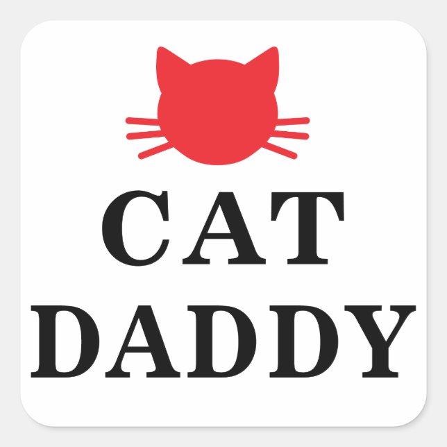 Cat Daddy Square Stickers (Front)