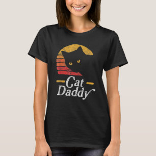 Cat Daddy Vintage Eighties Style Cat Retro  Men Wo T-Shirt