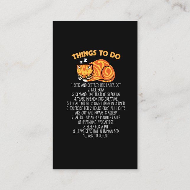 Cat Daily Routine annoy people Kitty Owner Humor Business Card (Front)