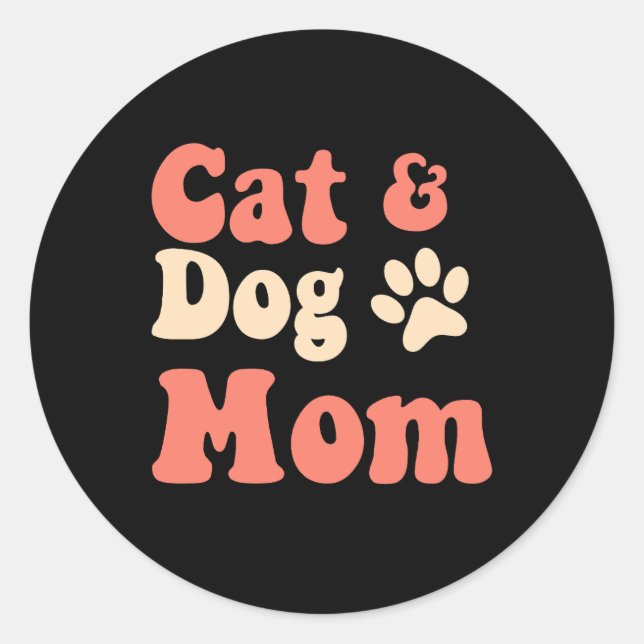 Cat Dog Mum Classic Round Sticker (Front)