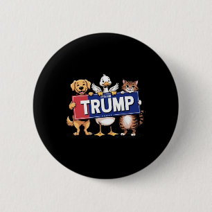 Cat Duck Dog Pets For Trump  6 Cm Round Badge