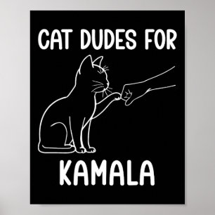 Cat Dudes For Kamala Childless Cat Lady Is Voting Poster