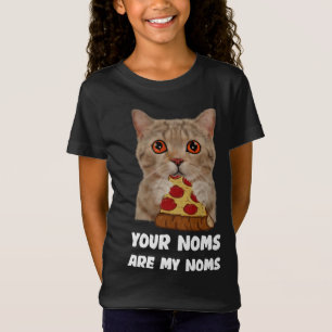 Cat Eating Pizza Your noms are my noms, Funny T-Shirt