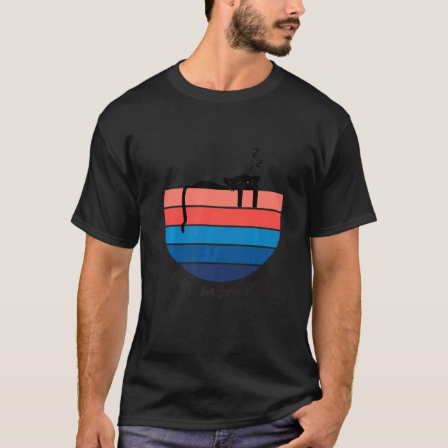 Cat  Ew Mornings T-Shirt (Front)