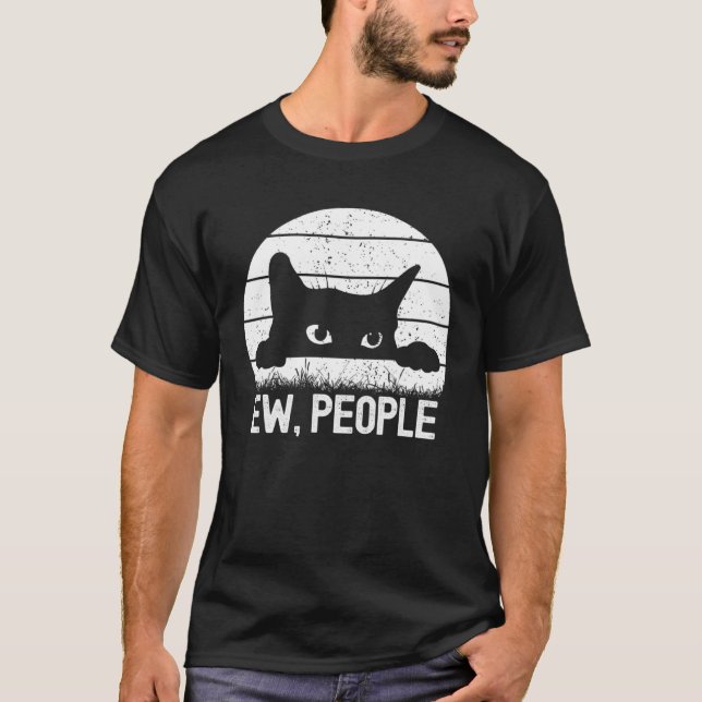 Cat Ew People Sarcastic Joke Retro Style Black Cat T-Shirt (Front)
