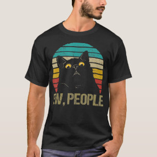 Cat Ew People T-Shirt