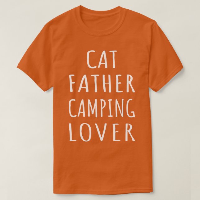 Cat Father Camping Lover I T-Shirt (Design Front)