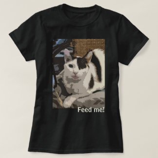 Cat "Feed Me!"  T-Shirt