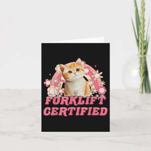 Cat Forklift Certified Funny For Men Women Card